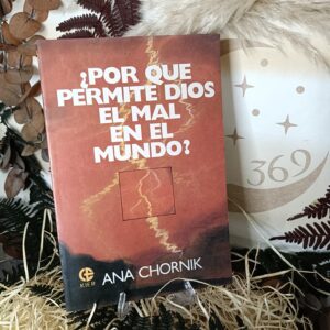 ¿Por que permite Dios el mal en el Mundo?