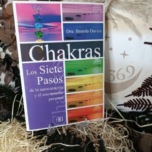 Chakras los Siete Pasos de la Autocuración y el Crecimiento Personal