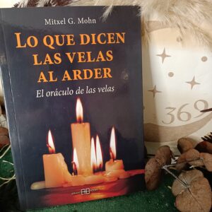 Lo que Dicen las Velas al Arder