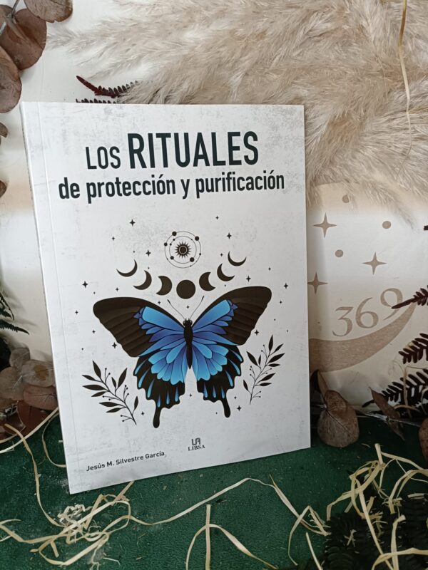 Los Rituales de Protección y Purificación