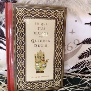 Libro: Lo que tus manos te quieren decir – Lectura de manos