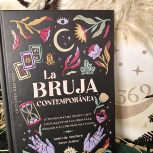 La Bruja Contemporánea – Guía de Brujería Moderna y Práctica