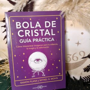 Bola de Cristal: Guía Práctica – Libro para Aprender Videncia con Bola de Cristal